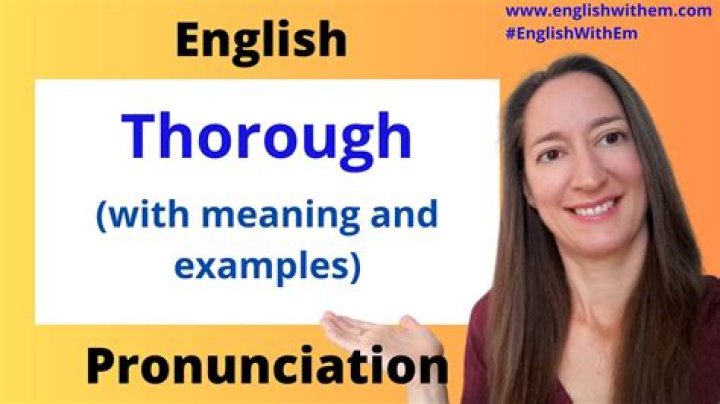 How Do You Spell Thorough