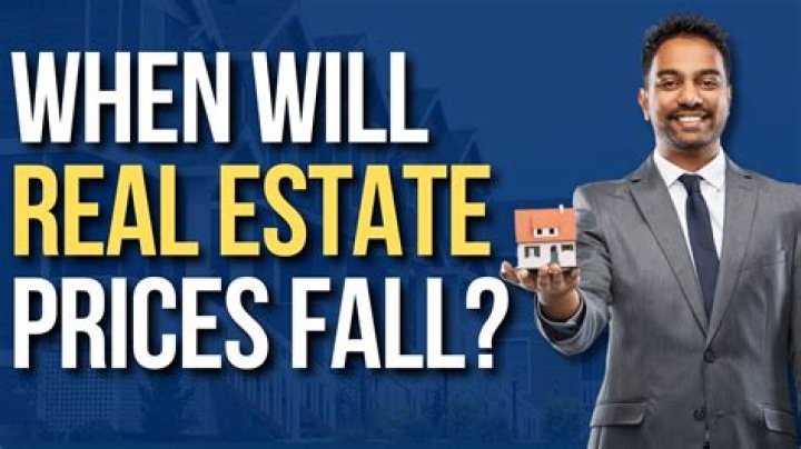when will real estate prices drop